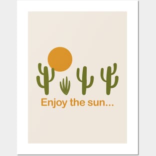 Enjoy the sun Posters and Art